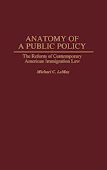 Anatomy of a Public Policy