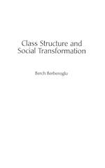 Class Structure and Social Transformation