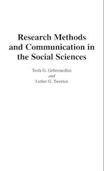Research Methods and Communication in the Social Sciences