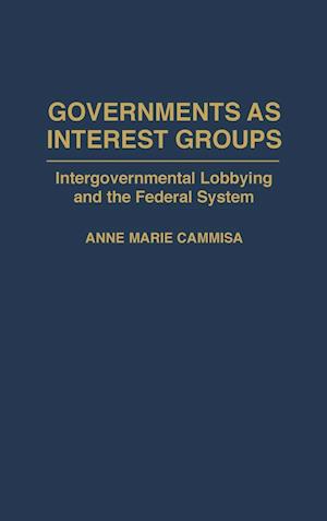 Governments as Interest Groups