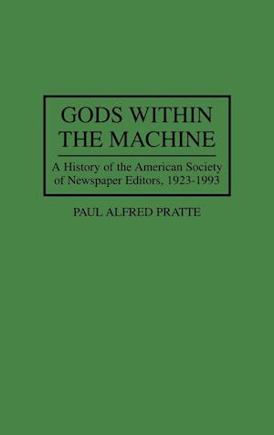 Gods Within the Machine