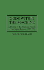 Gods Within the Machine