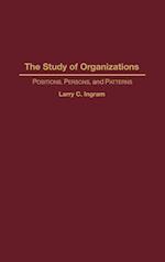 The Study of Organizations