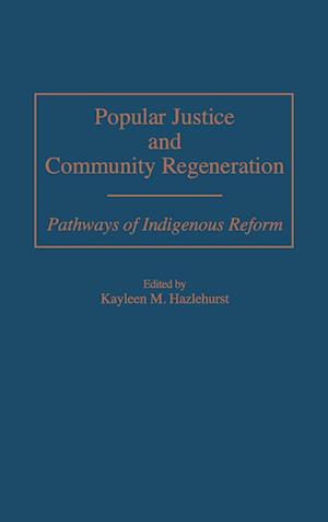 Popular Justice and Community Regeneration