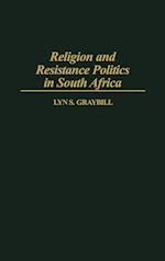 Religion and Resistance Politics in South Africa