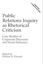 Public Relations Inquiry as Rhetorical Criticism