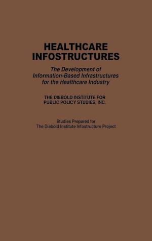 Healthcare Infostructures