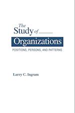 The Study of Organizations