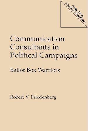 Communication Consultants in Political Campaigns