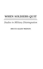 When Soldiers Quit