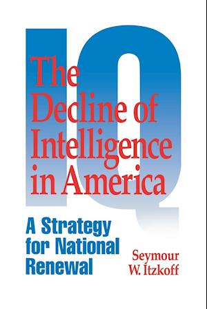 The Decline of Intelligence in America