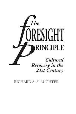 The Foresight Principle