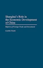 Shanghai's Role in the Economic Development of China