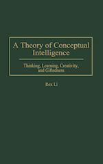 A Theory of Conceptual Intelligence