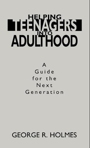 Helping Teenagers into Adulthood