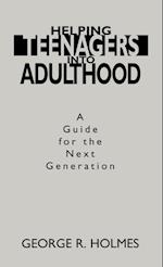 Helping Teenagers into Adulthood
