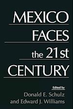 Mexico Faces the 21st Century