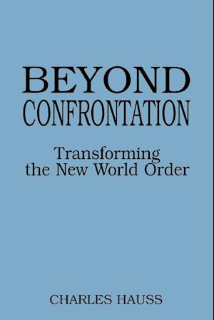 Beyond Confrontation