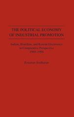 The Political Economy of Industrial Promotion