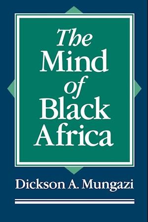 The Mind of Black Africa