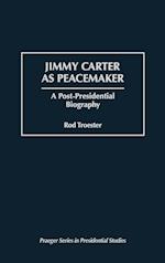 Jimmy Carter as Peacemaker