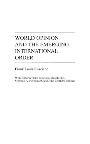 World Opinion and the Emerging International Order