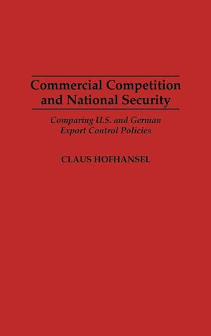 Commercial Competition and National Security