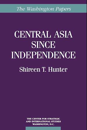 Central Asia Since Independence