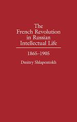 The French Revolution in Russian Intellectual Life