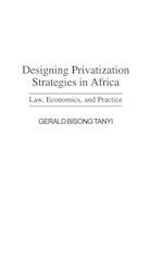 Designing Privatization Strategies in Africa