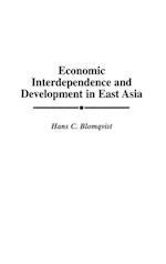 Economic Interdependence and Development in East Asia