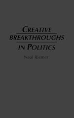 Creative Breakthroughs in Politics