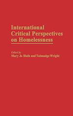 International Critical Perspectives on Homelessness