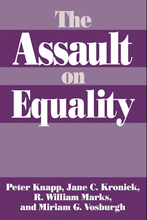 The Assault on Equality