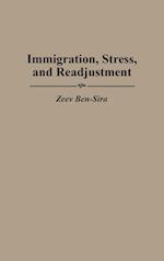 Immigration, Stress, and Readjustment