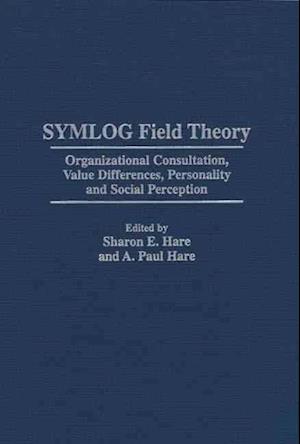 SYMLOG Field Theory