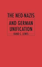 The Neo-Nazis and German Unification