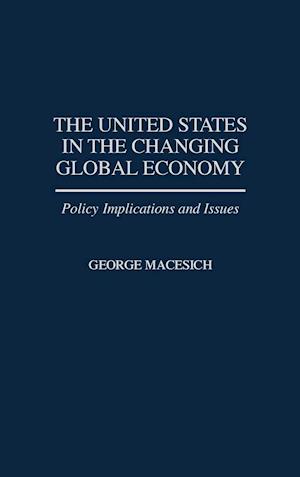 The United States in the Changing Global Economy