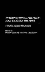 International Politics and German History