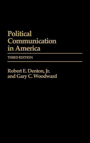 Political Communication in America, 3rd Edition