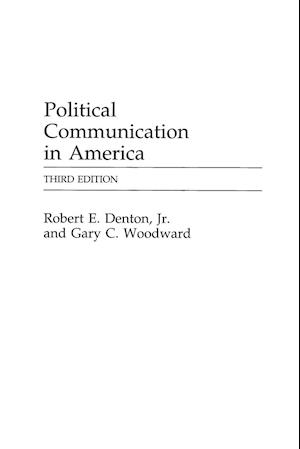 Political Communication in America, 3rd Edition