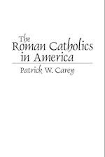 The Roman Catholics in America