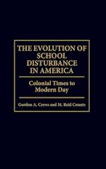 The Evolution of School Disturbance in America