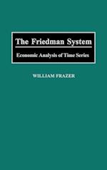 The Friedman System