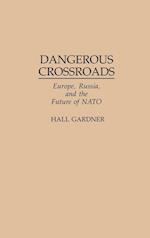Dangerous Crossroads