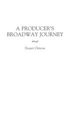 A Producer's Broadway Journey