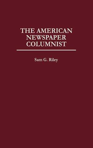 The American Newspaper Columnist