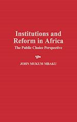 Institutions and Reform in Africa