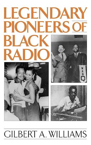 Legendary Pioneers of Black Radio