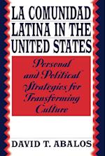 La Comunidad Latina in the United States